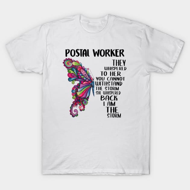 Postal Worker STORM T-Shirt by arlenawyron42770